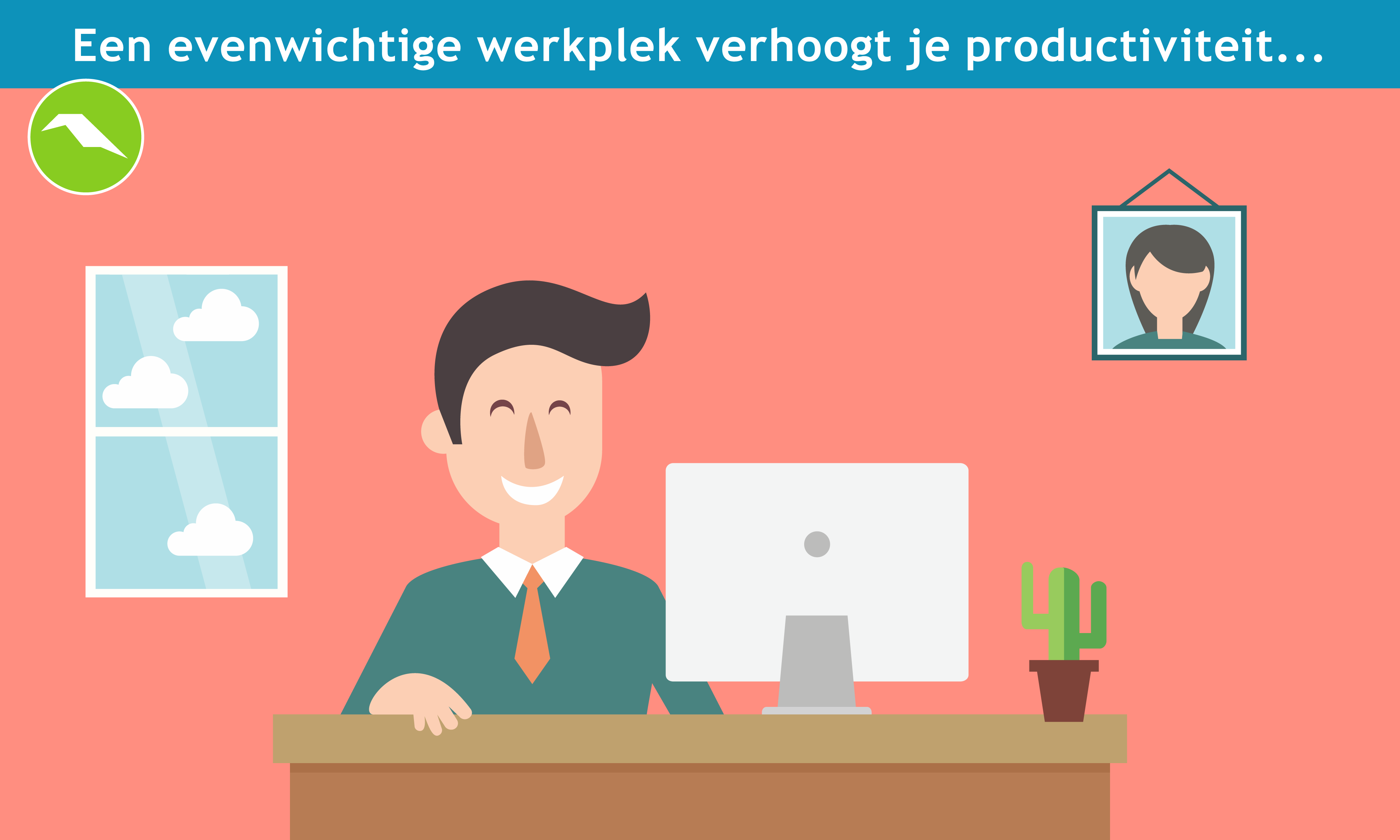 Een evenwichtige werkplek verhoogt je productiviteit